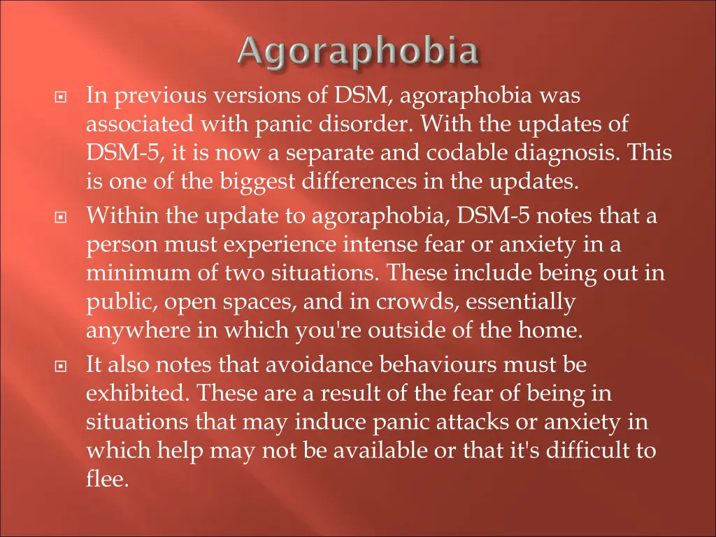 in previous versions of dsm agoraphobia
