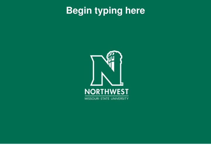 begin typing here