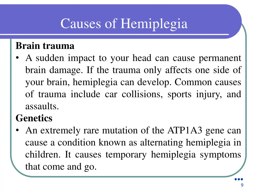 causes of hemiplegia 1