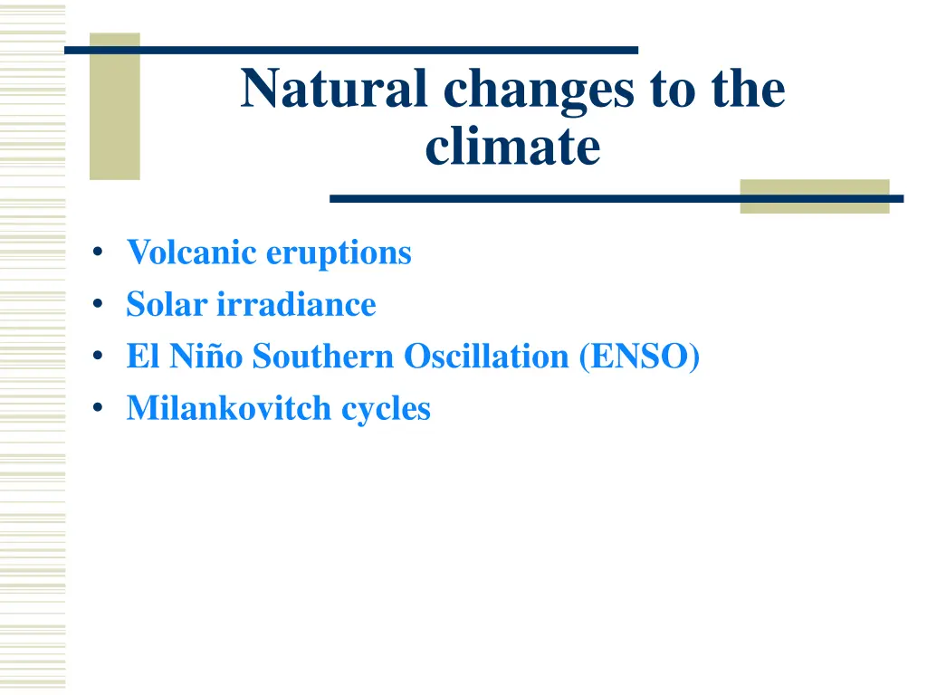 natural changes to the climate