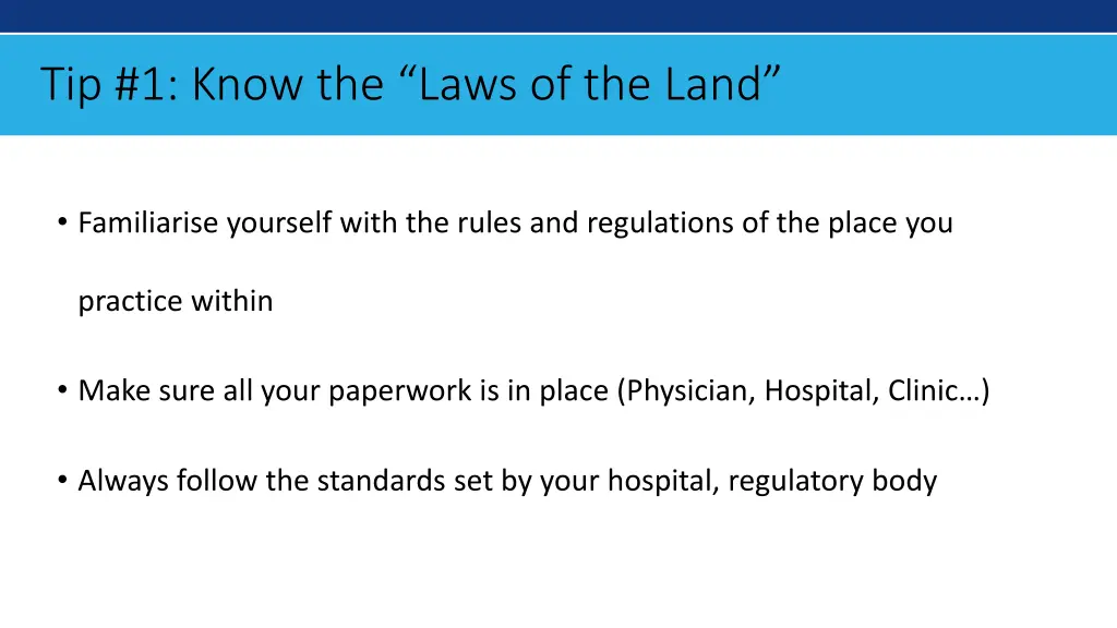 tip 1 know the laws of the land