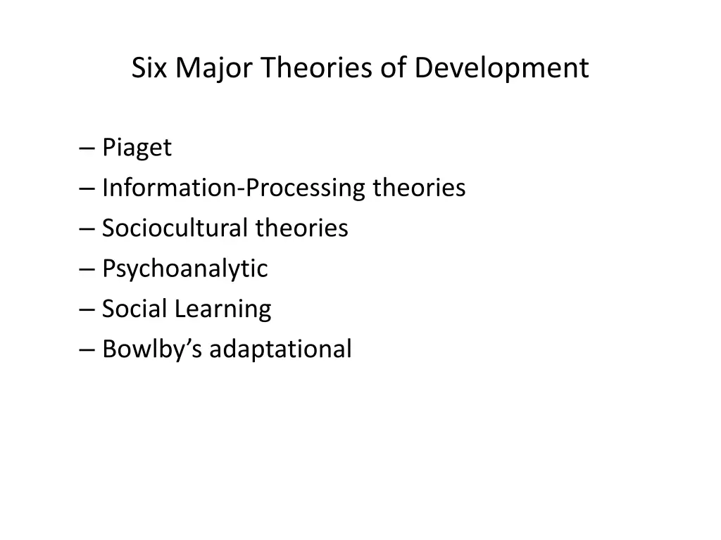six major theories of development