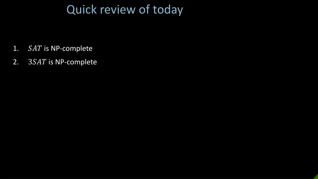 quick review of today