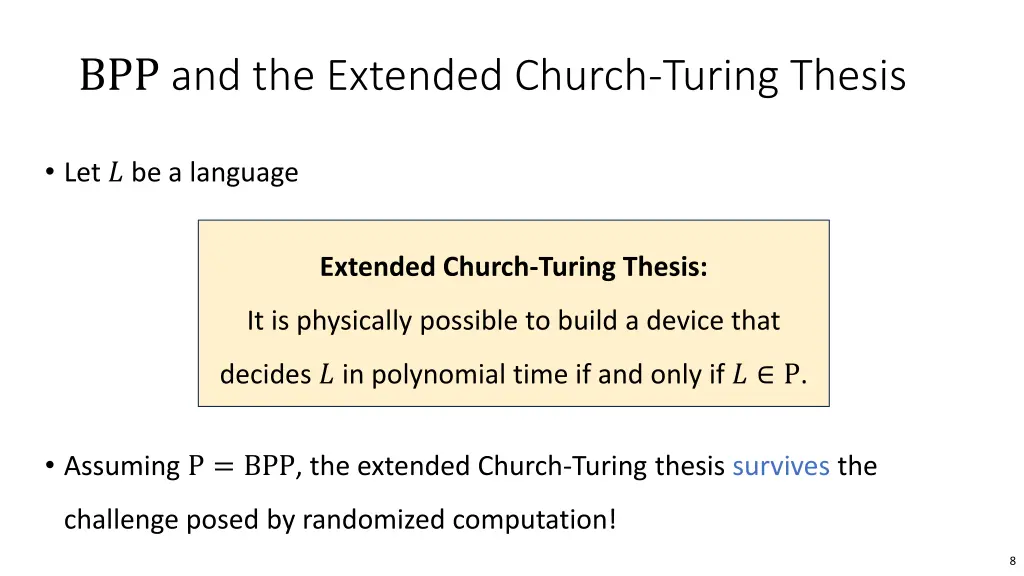 bpp and the extended church turing thesis