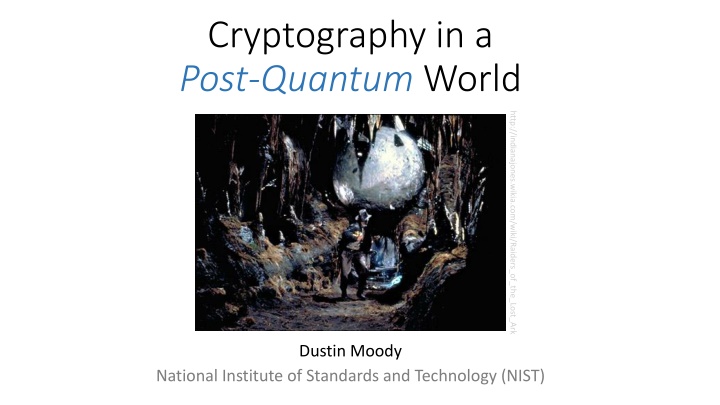 cryptography in a post quantum world