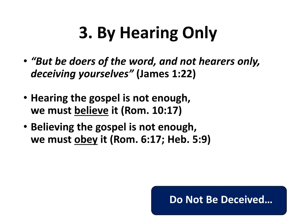 3 by hearing only