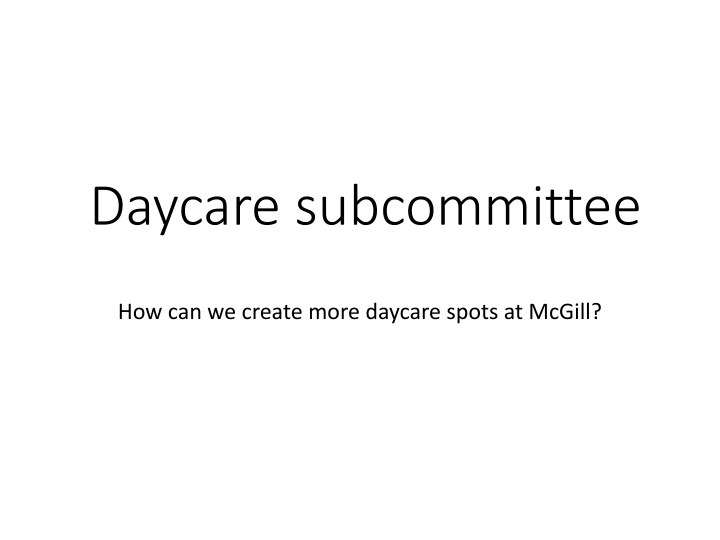 daycare subcommittee