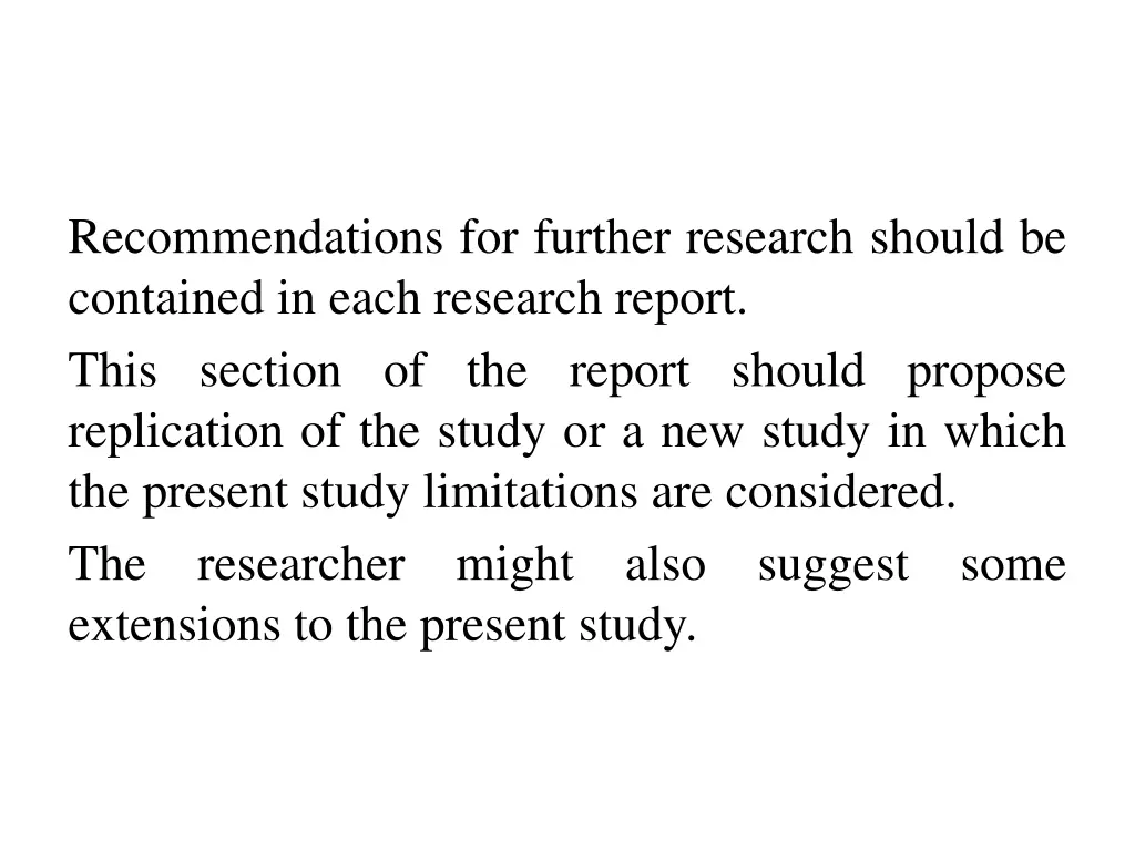 recommendations for further research should