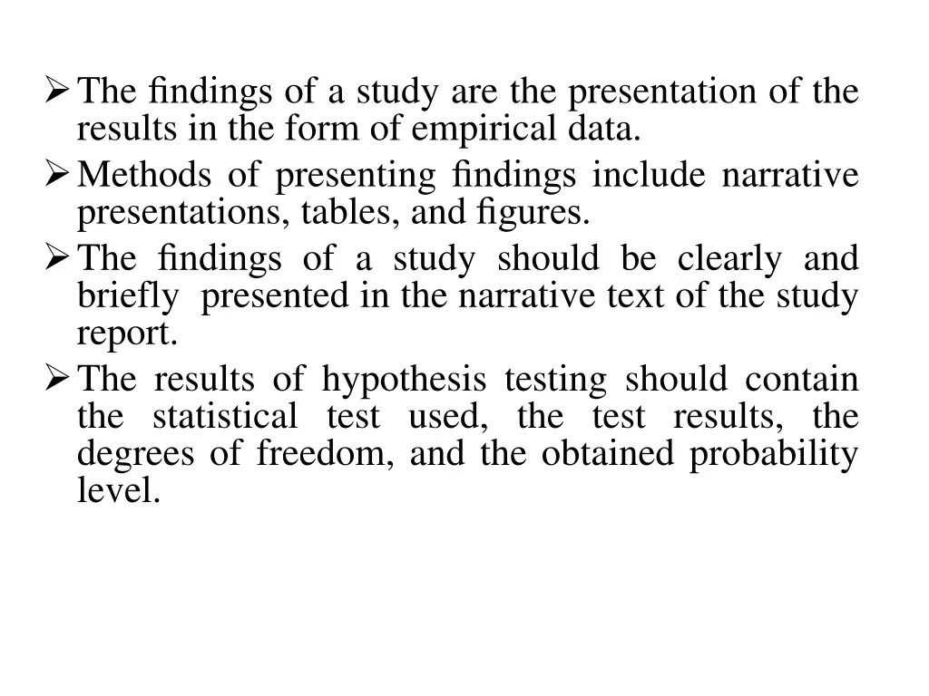 the findings of a study are the presentation