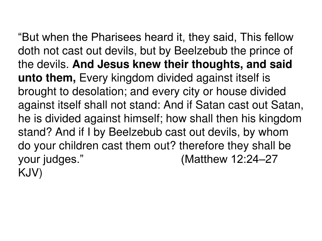 but when the pharisees heard it they said this