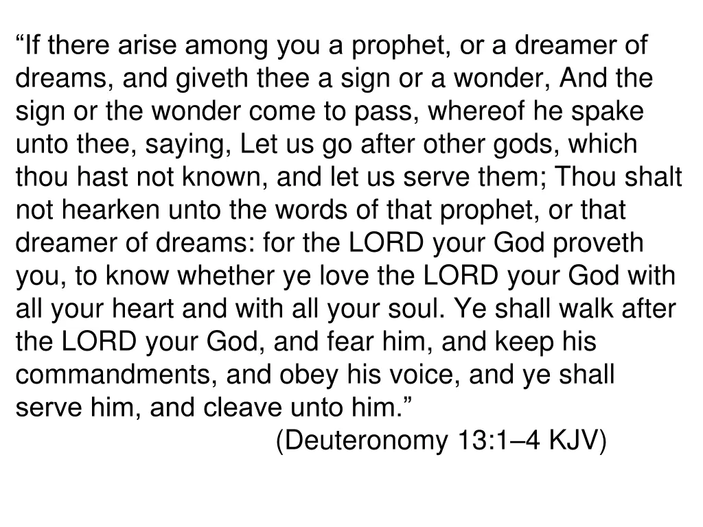 if there arise among you a prophet or a dreamer