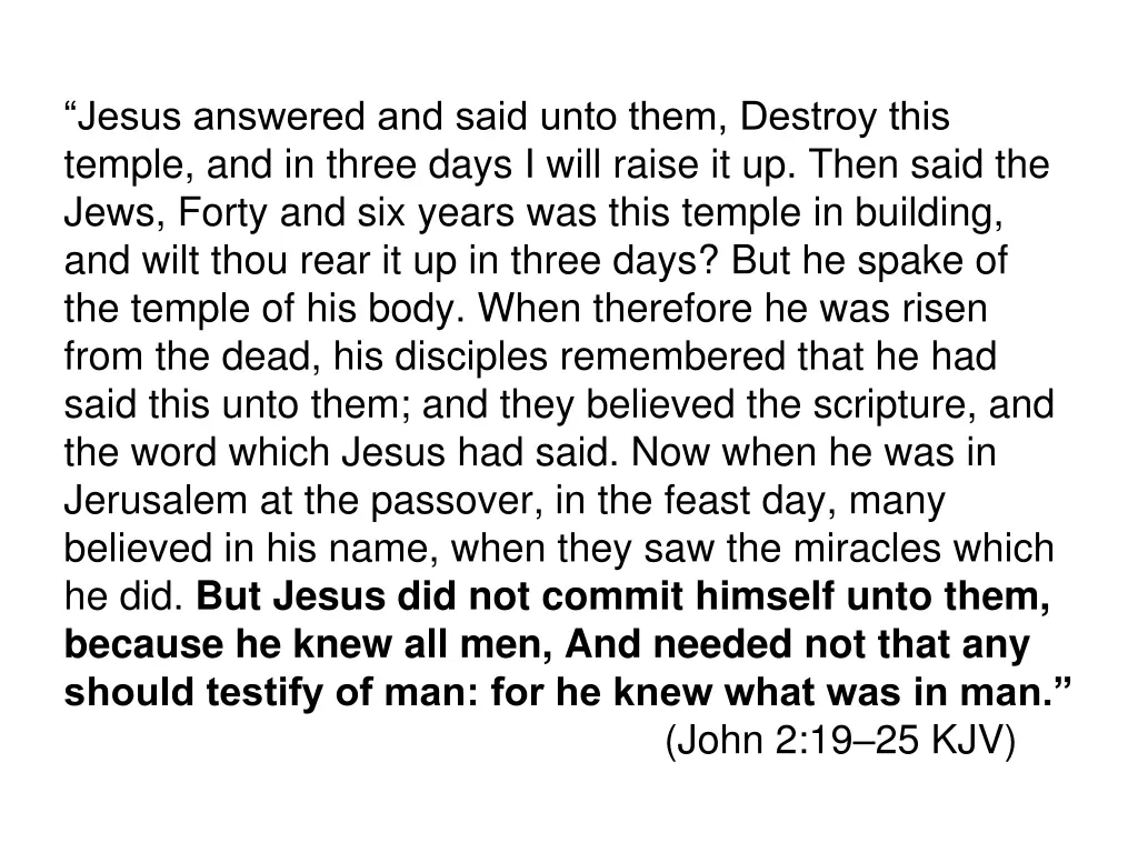 jesus answered and said unto them destroy this