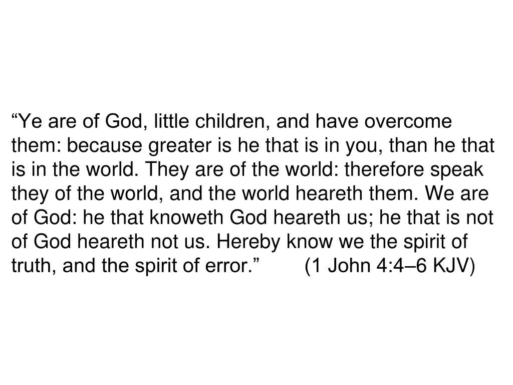 ye are of god little children and have overcome