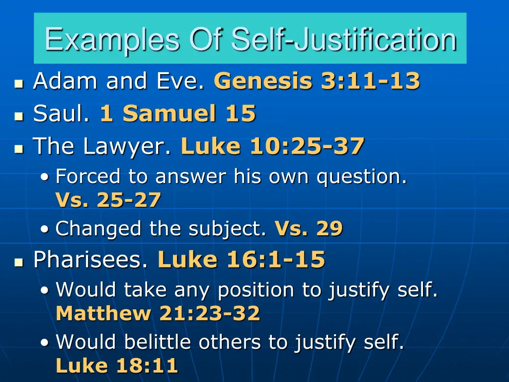 examples of self justification