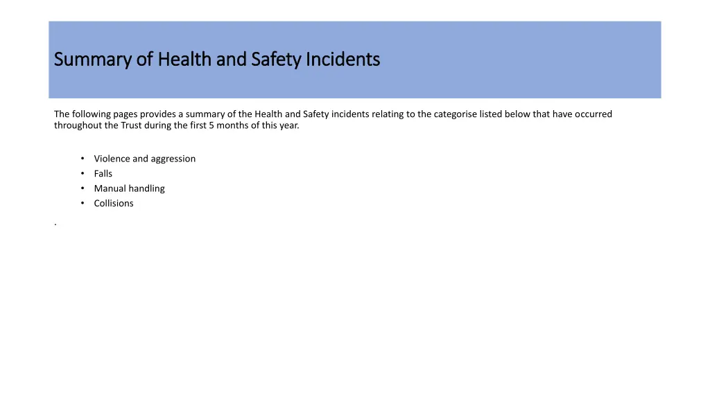 summary of health and safety incidents summary