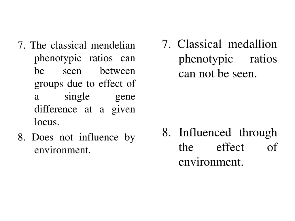 7 classical medallion phenotypic can not be seen