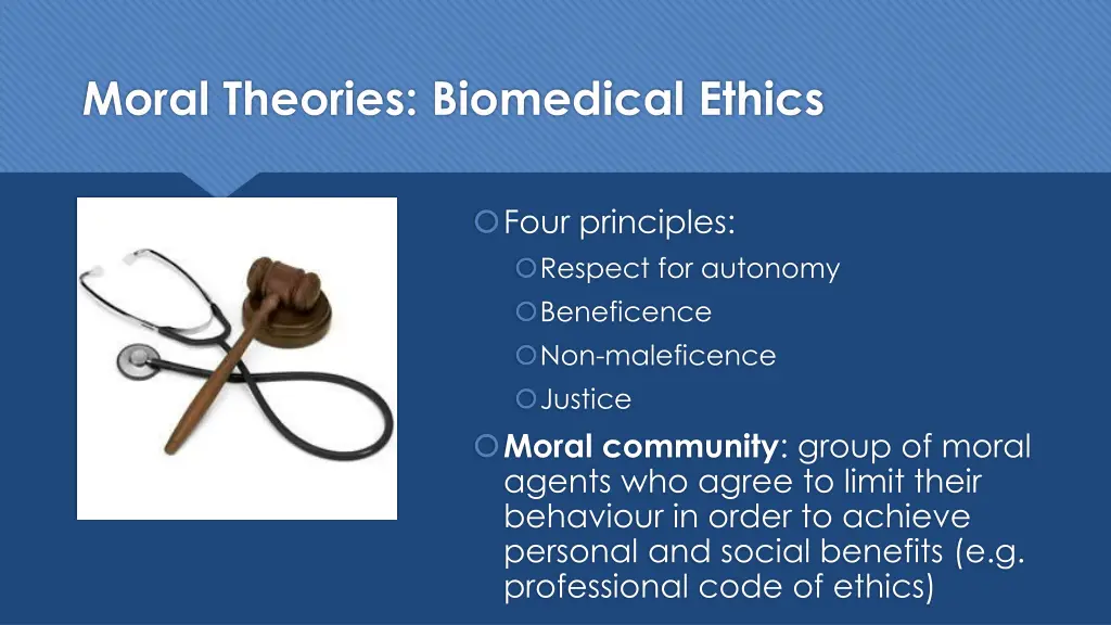 moral theories biomedical ethics