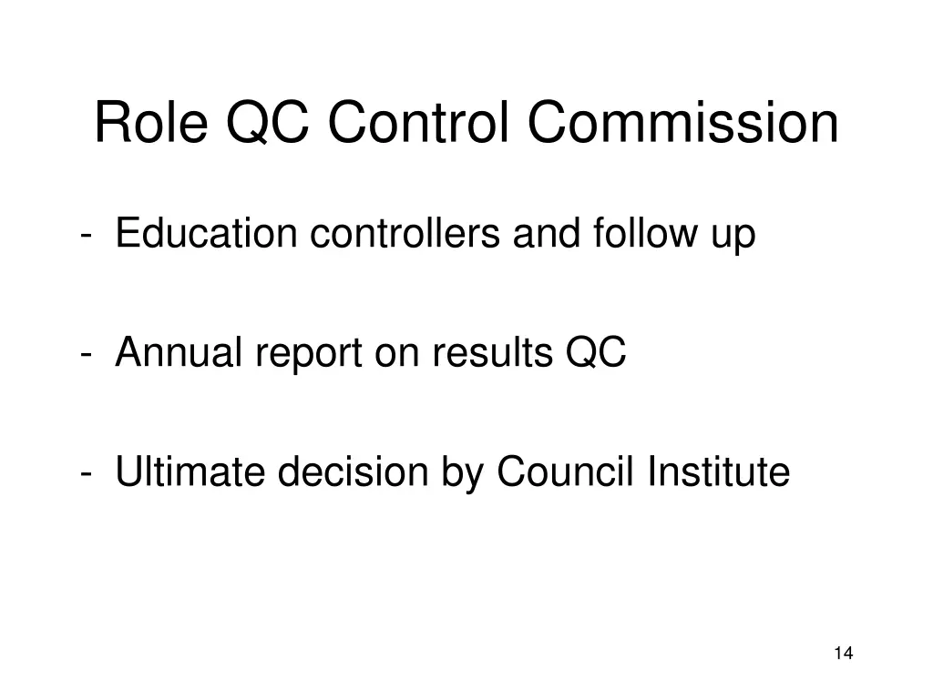 role qc control commission 1