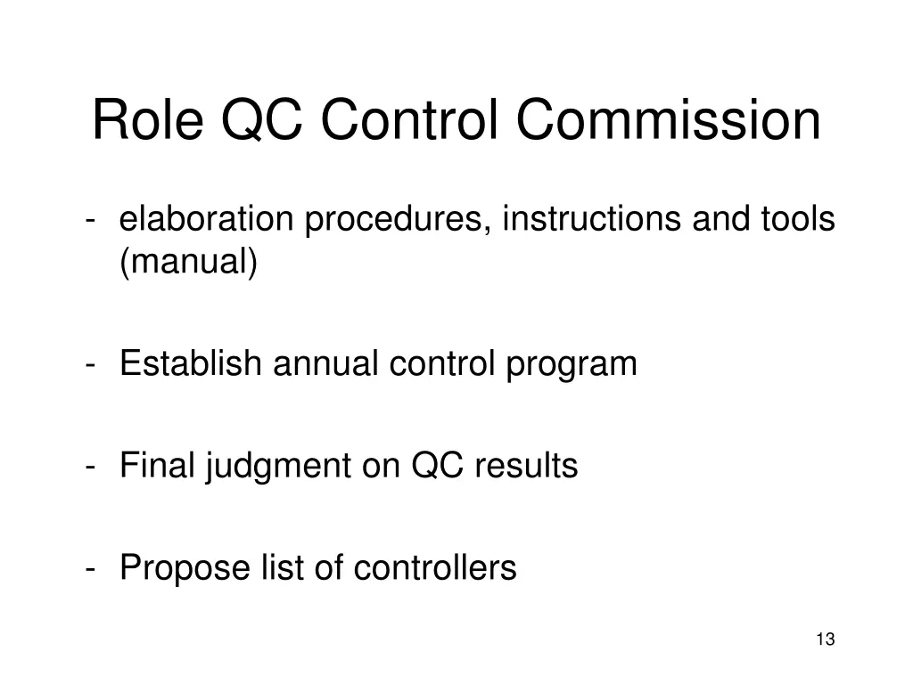 role qc control commission