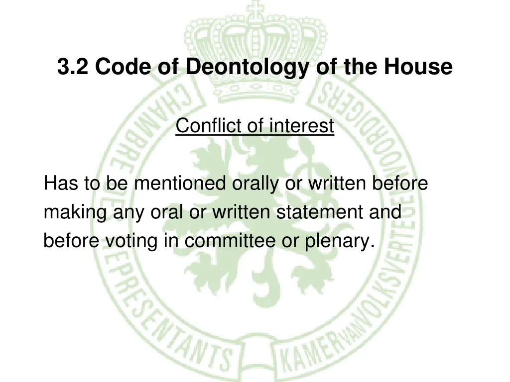 3 2 code of deontology of the house 4