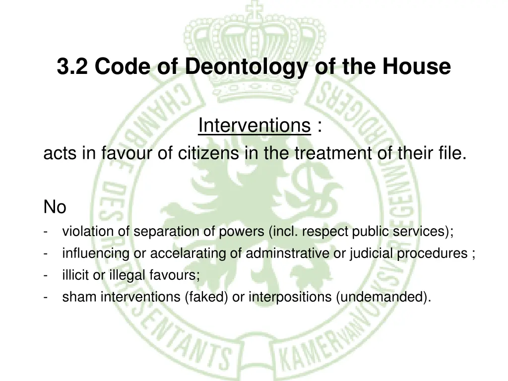 3 2 code of deontology of the house 6