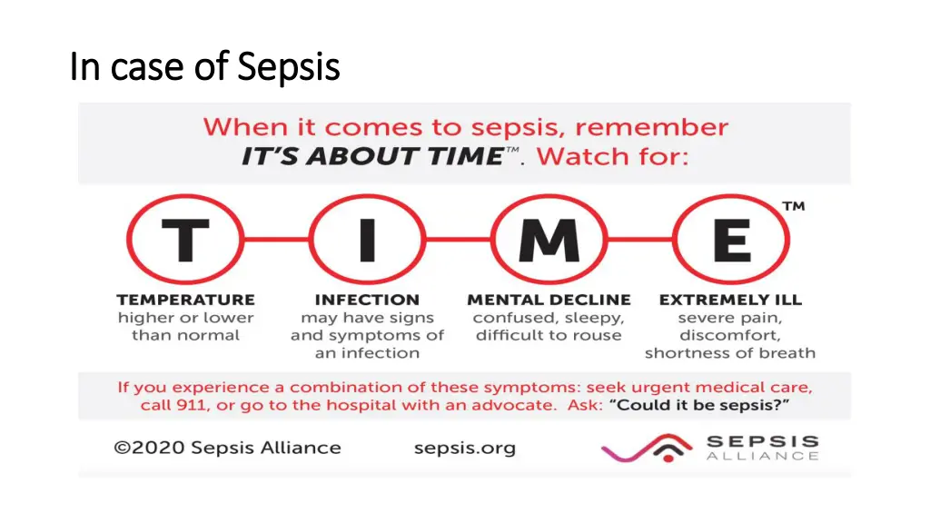 in case of sepsis in case of sepsis