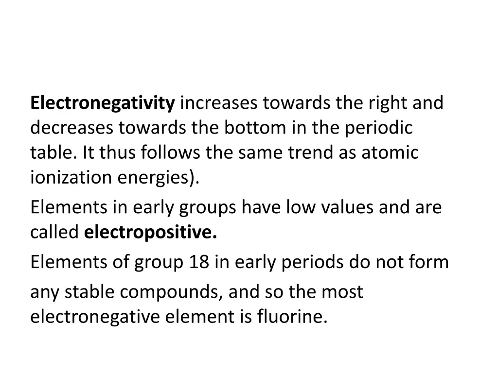 electronegativity increases towards the right