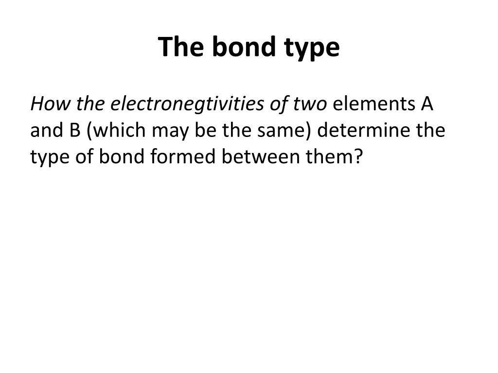 the bond type