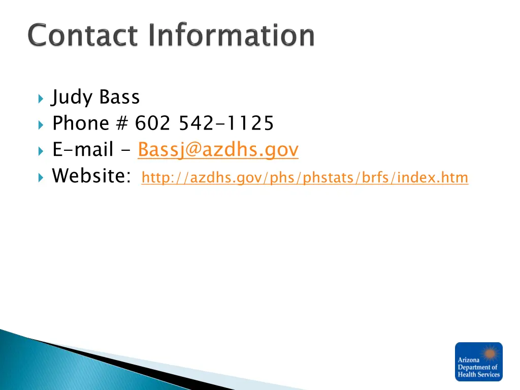 judy bass phone 602 542 1125 e mail bassj@azdhs