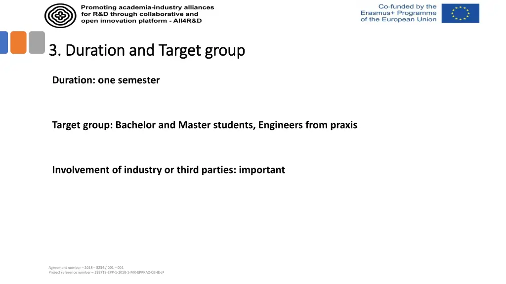 3 duration and target group 3 duration and target