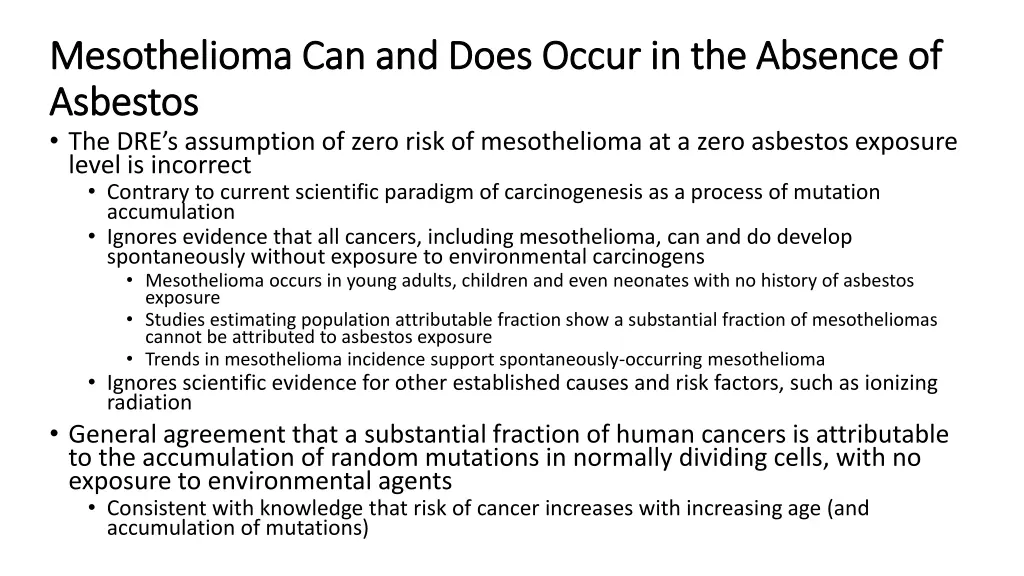 mesothelioma can and does occur in the absence