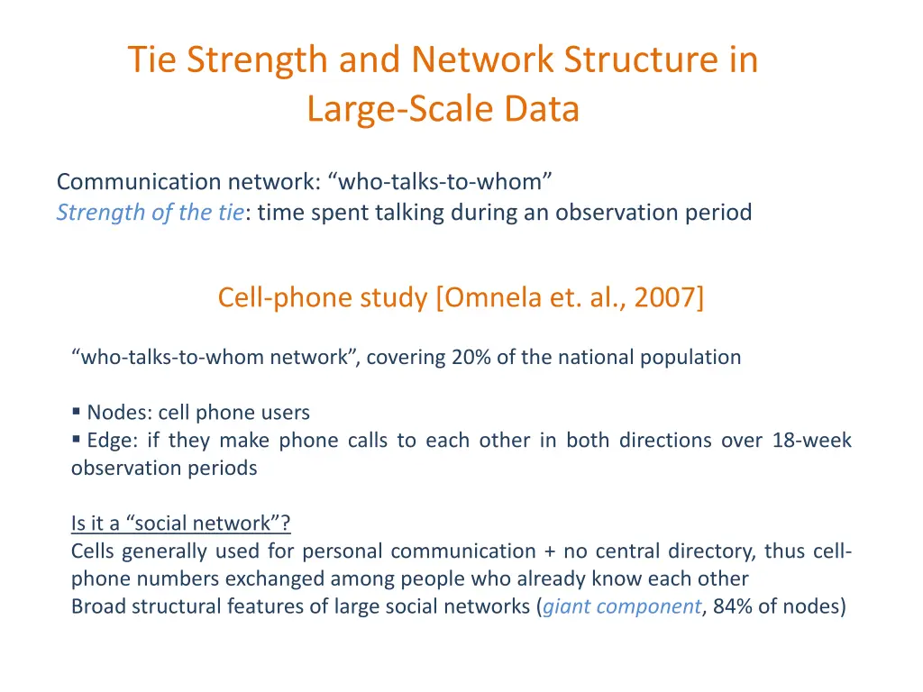 tie strength and network structure in large scale 1