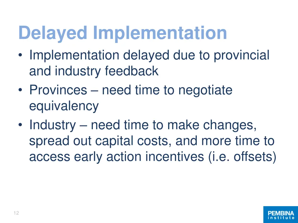 delayed implementation implementation delayed