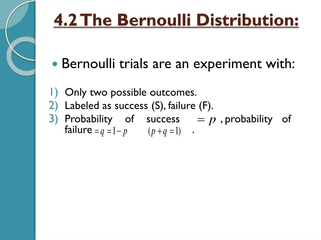 4 2 the bernoulli distribution