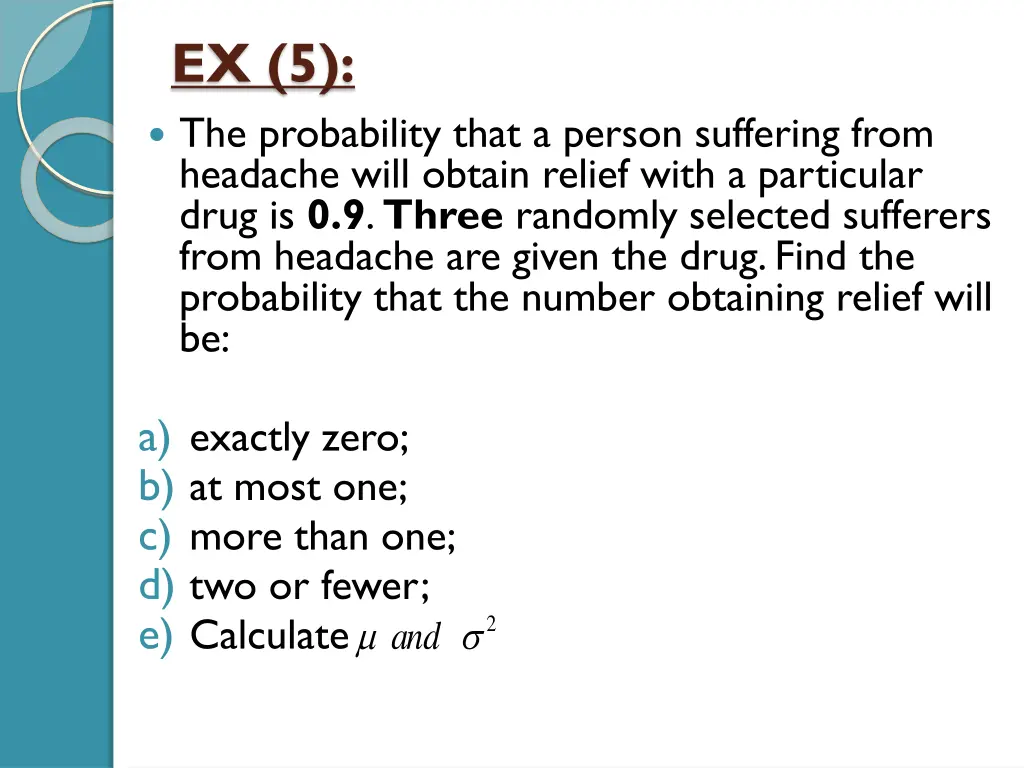 ex 5 the probability that a person suffering from