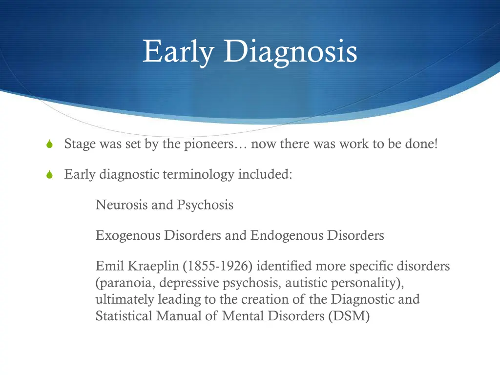 early diagnosis