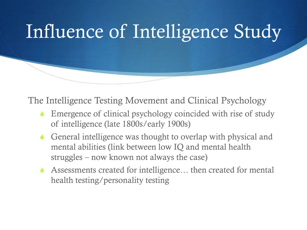 influence of intelligence study