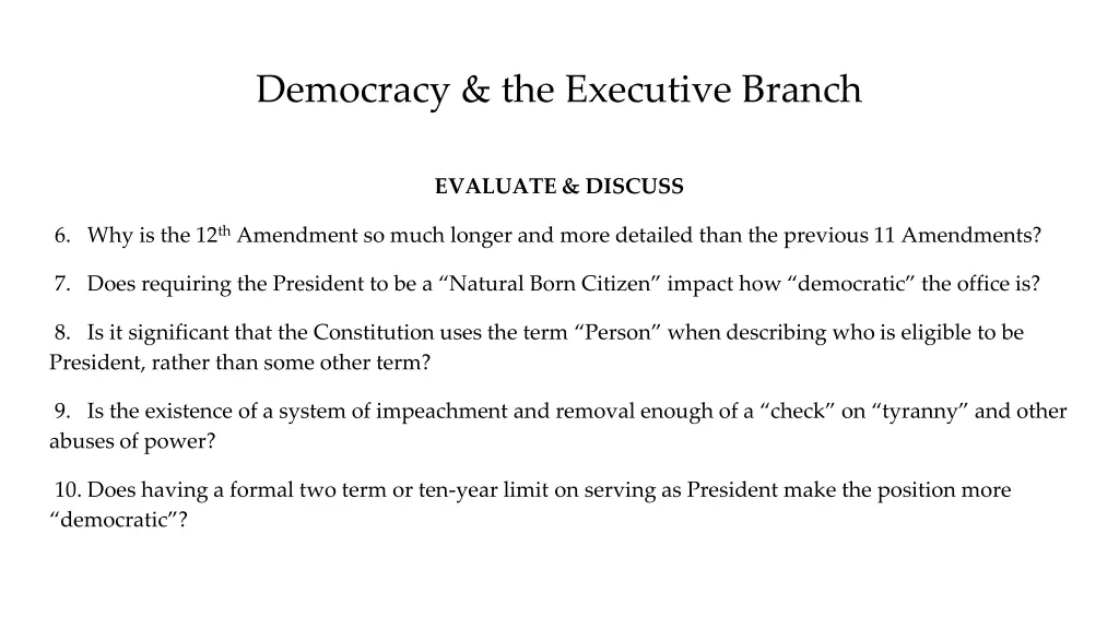 democracy the executive branch 12