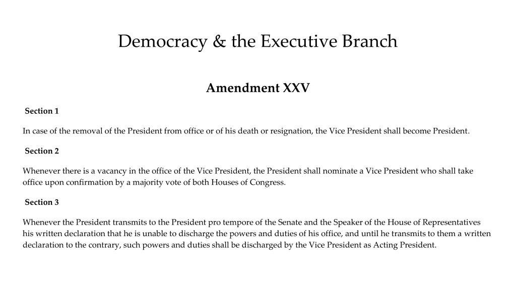 democracy the executive branch 9