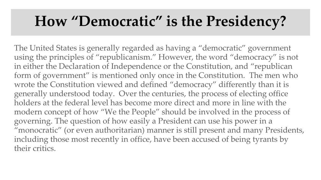 how democratic is the presidency