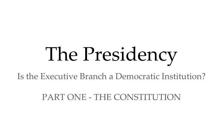 the presidency
