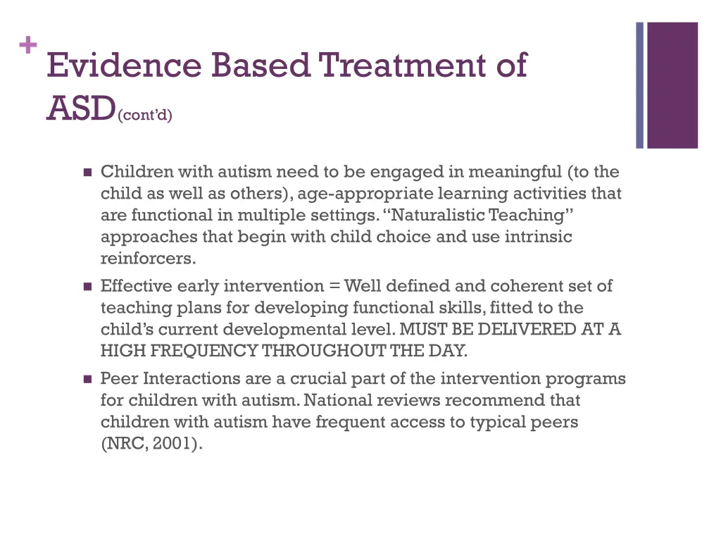 evidence based treatment of asd cont d
