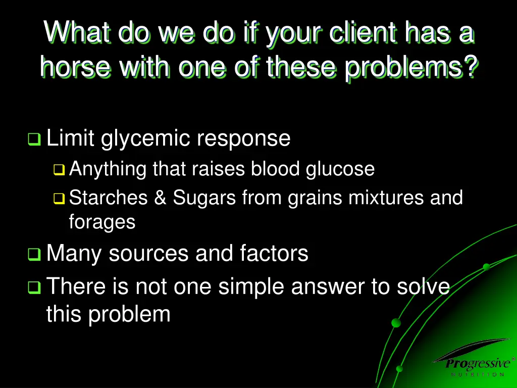 what do we do if your client has a horse with