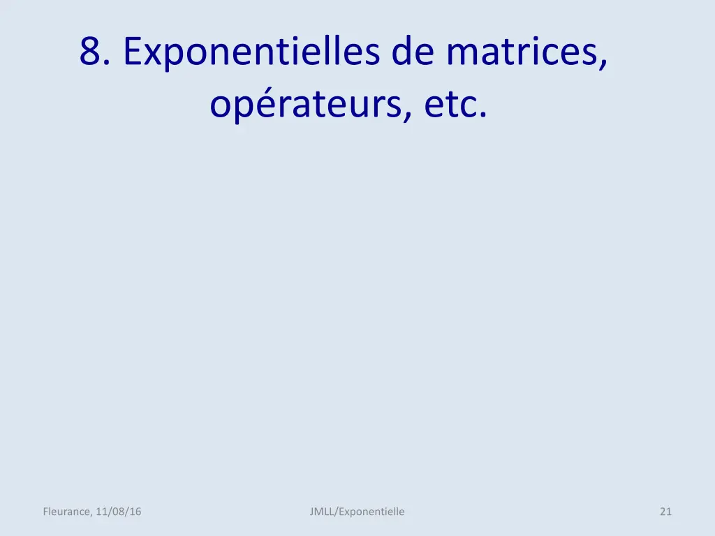 8 exponentielles de matrices op rateurs etc