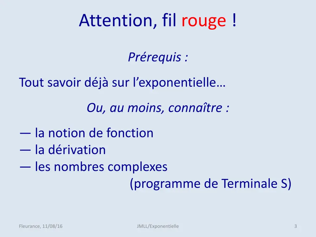 attention fil rouge