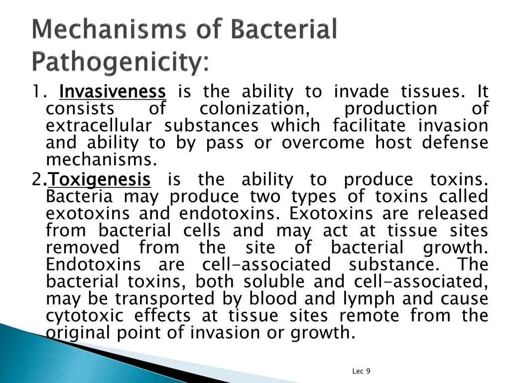1 invasiveness consists extracellular substances