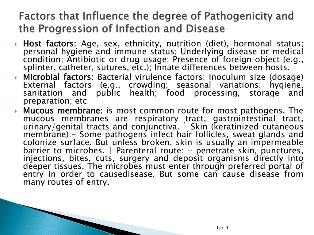 host personal hygiene and immune status