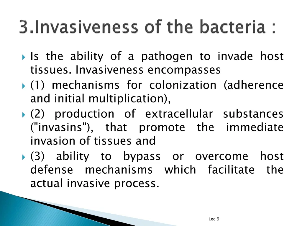 is the ability of a pathogen to invade host