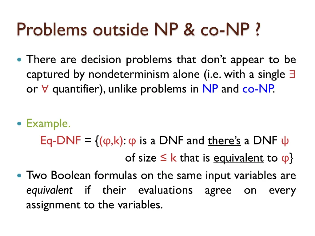 problems outside np co np
