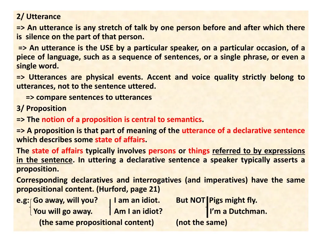 2 utterance an utterance is any stretch of talk